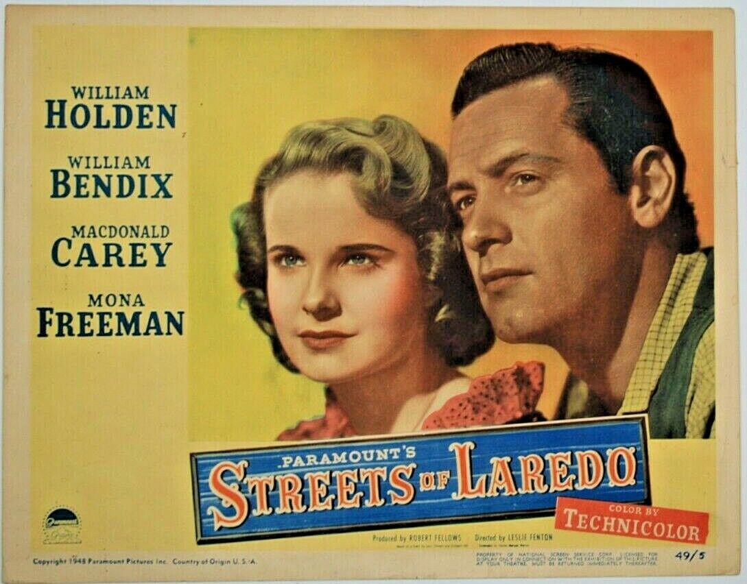 1949 Streets Of Laredo, William Holden Vtg Lobby Card, Western, BN4 Great Colors